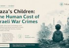 Gaza’s Children: The Human Cost of Israeli War Crimes