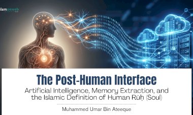 The Post-Human Interface: Artificial Intelligence, Memory Extraction, and the Islamic Definition of Human Rūḥ (Soul)