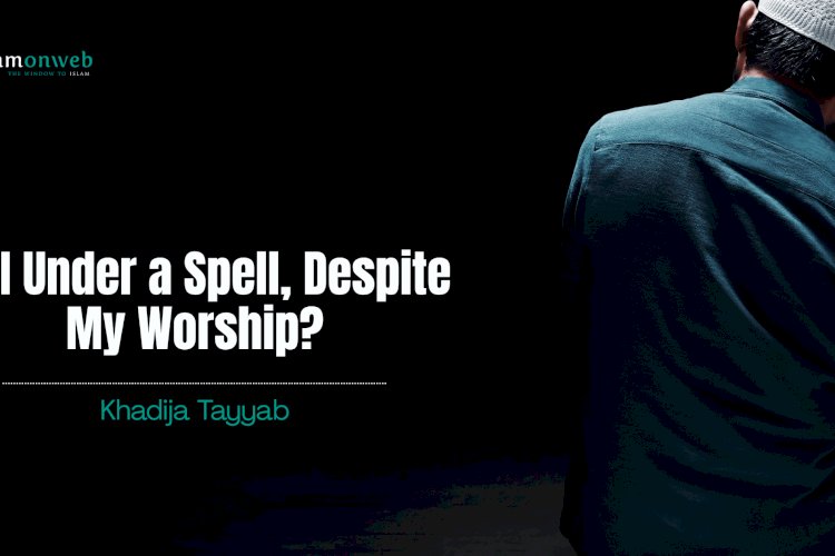 Am I Under a Spell, Despite My Worship?