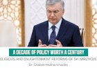 A Decade Of Policy Worth A Century: Religious And Enlightenment Reforms Of Sh. Mirziyoyev