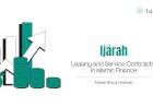 Ijārah: Leasing and Service Contracts in Islamic Finance