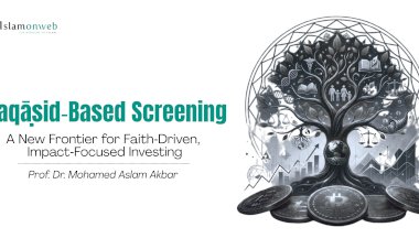 Maqāṣid‑Based Screening: A New Frontier for Faith‑Driven, Impact‑Focused Investing